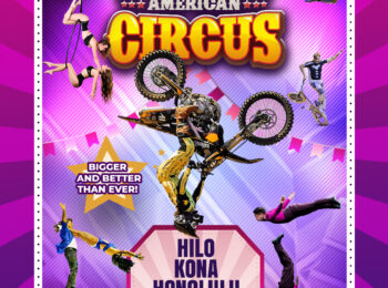 THE 2024 SUPER AMERICAN CIRCUS ON OAHU MARCH 22, 23 AND 24 AT THE BLAISDELL ARENA
